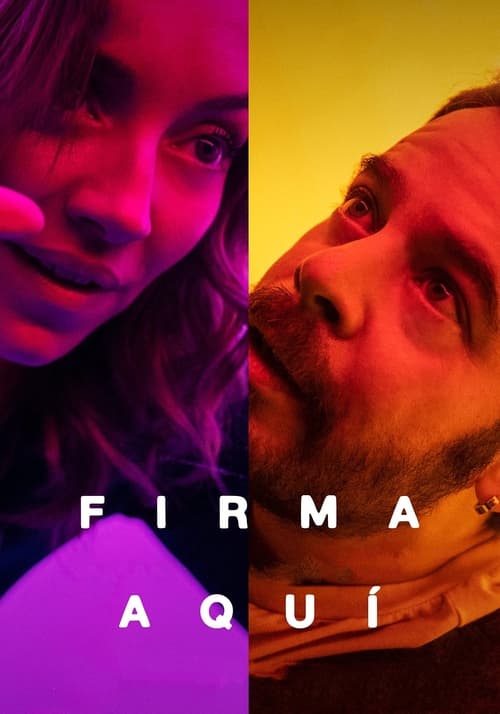 Firma Aquí (2024) poster