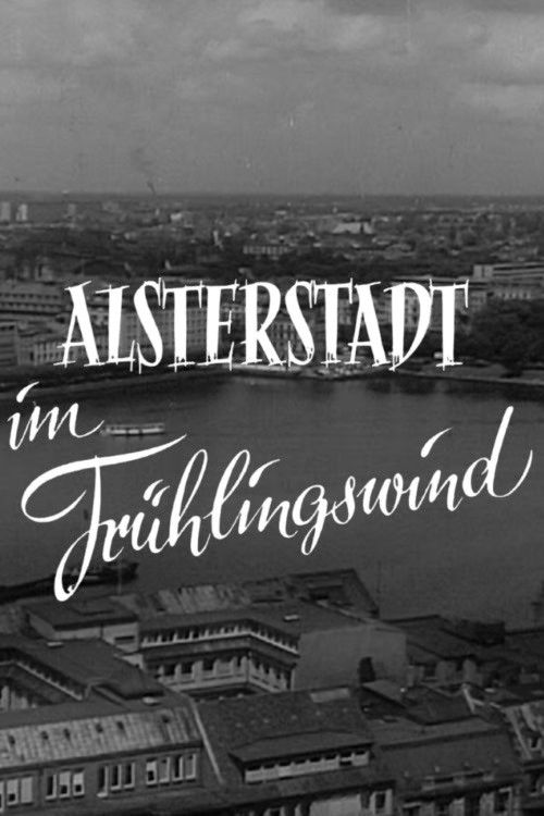 Alsterstadt im Frühlingswind (1958) poster