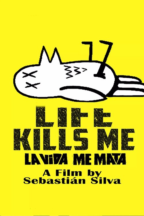 Life Kills Me (2007) poster