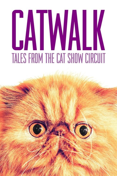 Catwalk: Tales from the Catshow Circuit (2018) poster