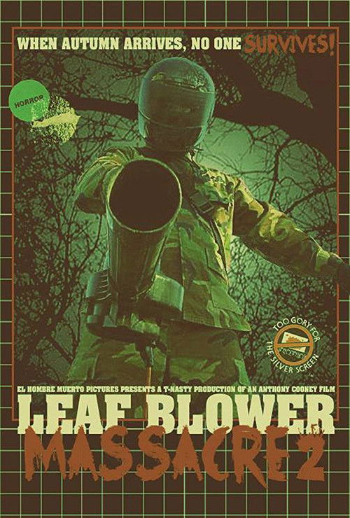 Leaf Blower Massacre 2 (2017) poster