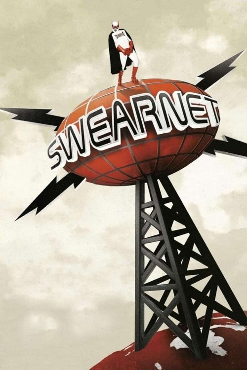 Swearnet: The Movie (2014) poster