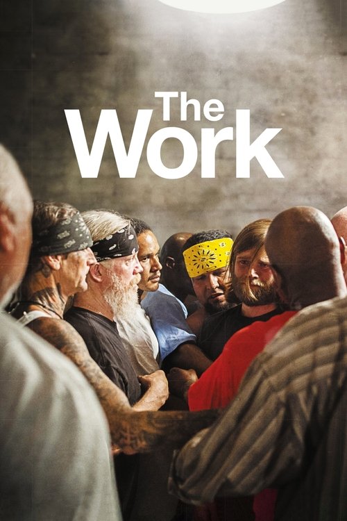 The Work (2017) poster