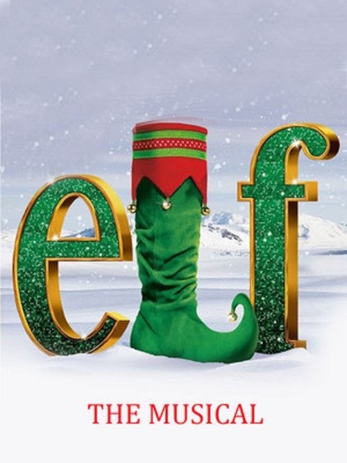 Elf: The Musical (2017) poster