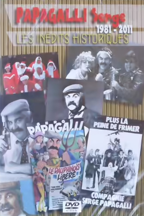 Les inédits historiques de Serge Papagalli (2013) poster