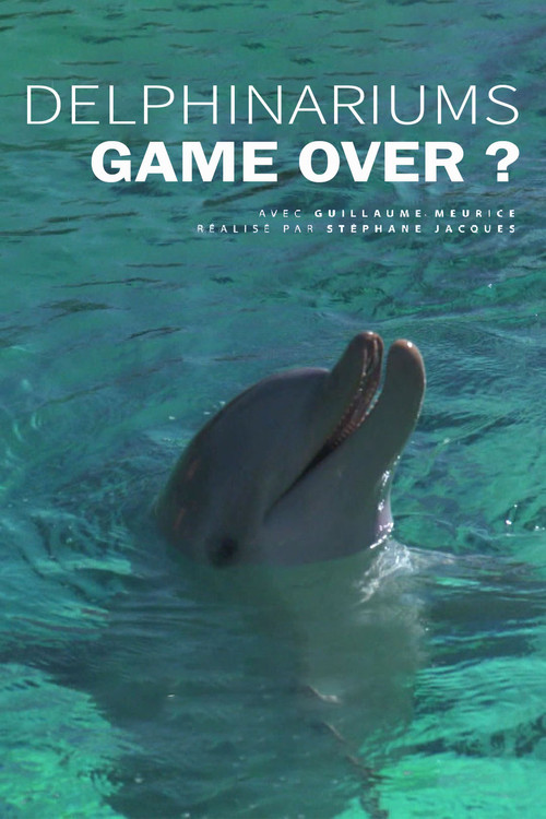 Delphinariums game over ? (2022) poster