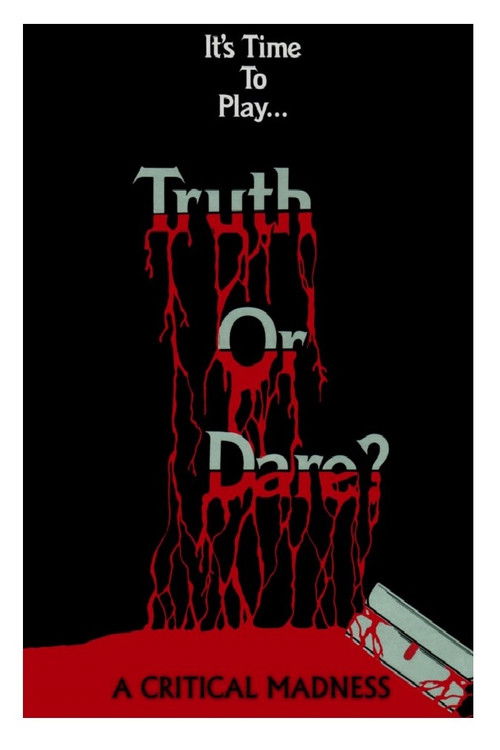 Truth or Dare? - A Critical Madness (1986) poster
