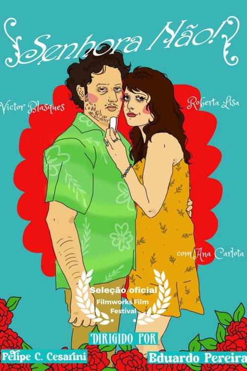 Senhora Não! poster