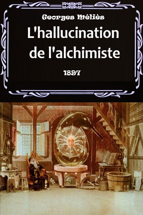The Hallucinated Alchemist (1897) poster