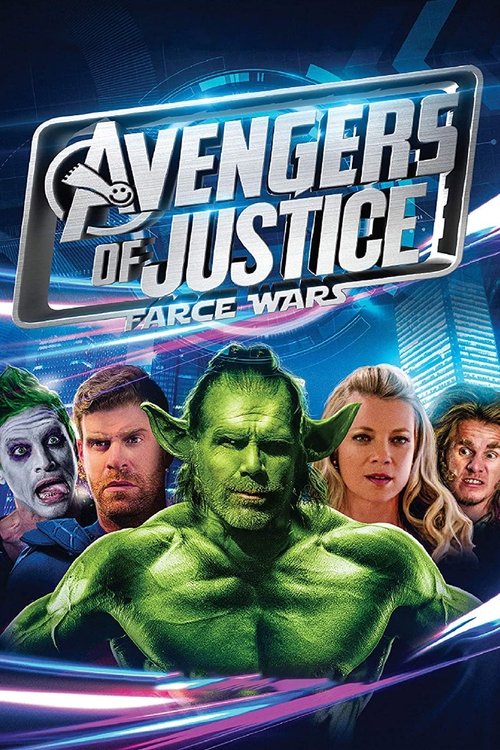 Avengers of Justice: Farce Wars (2018) poster