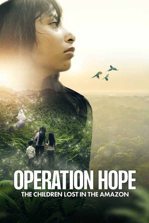 Operation Hope - The Children Lost in the Amazon (2024) poster