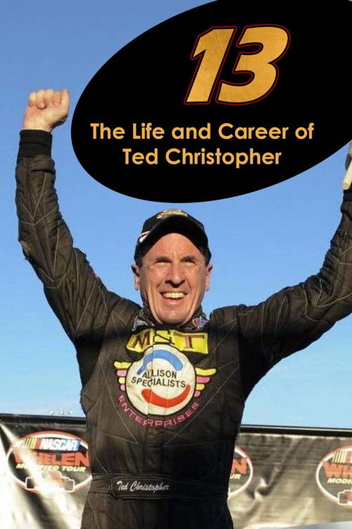 13: The Life & Career of Ted Christopher (2021) poster