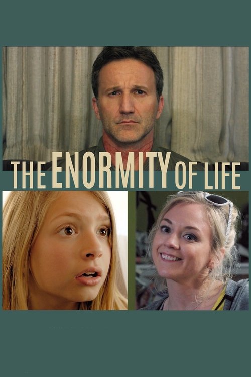 The Enormity of Life (2021) poster
