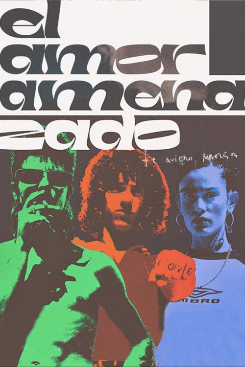 El amor amenazado (2021) poster