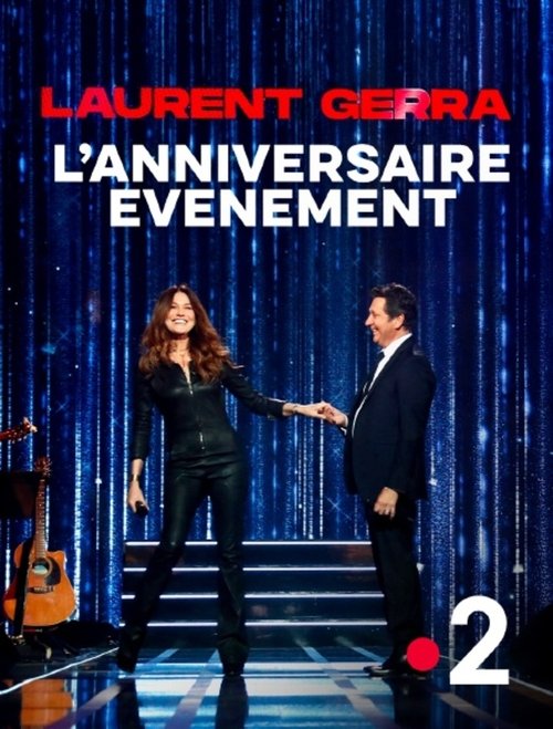 Laurent Gerra, l'anniversaire-événement (2025) poster