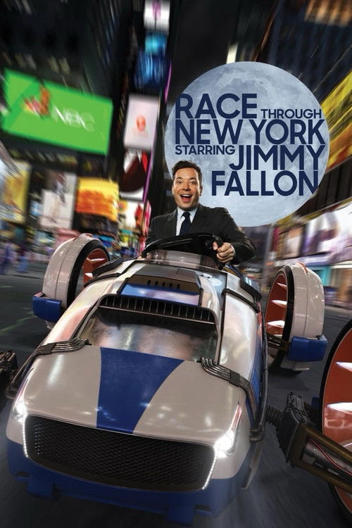 Race Through New York Starring Jimmy Fallon (2017) poster