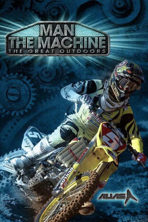 The Great Outdoors: Man the Machine (2010) poster