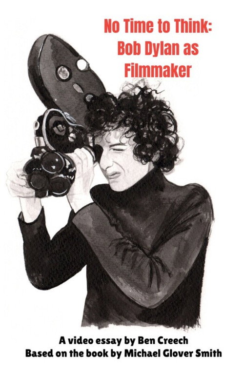 No Time to Think: Bob Dylan as Filmmaker (2026) poster