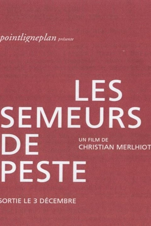 Les semeurs de peste (2003) poster