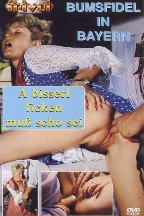 Bumsfidel in Bayern (1986) poster