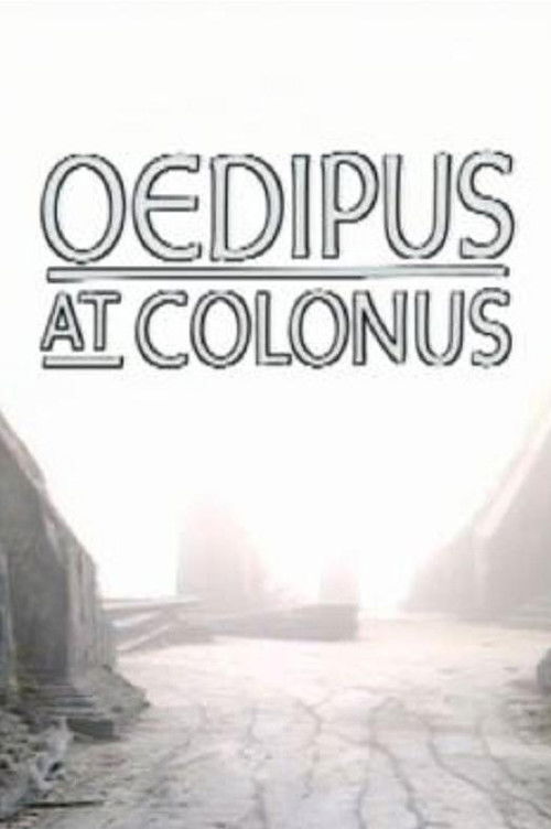 Theban Plays: Oedipus at Colonus (1986) poster