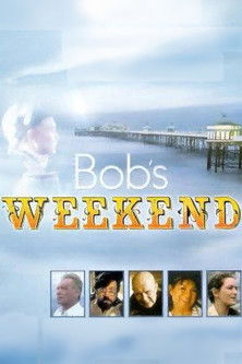 Bob's Weekend (1996) poster