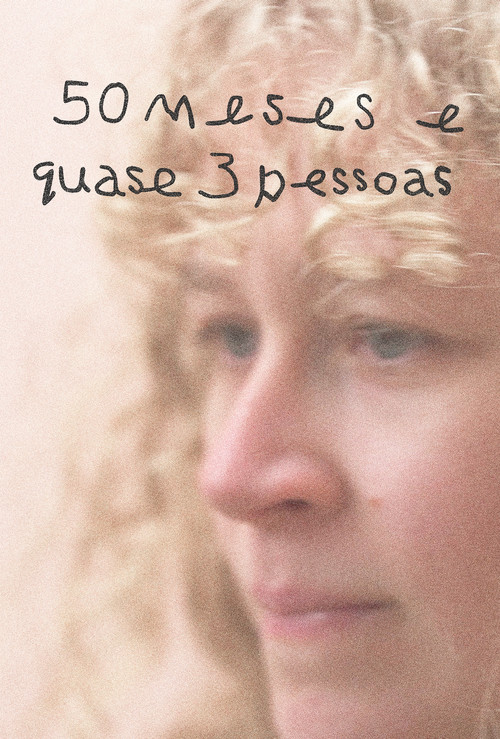 50 meses e quase 3 pessoas (2026) poster