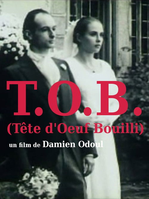 T.O.B. (tête d'oeuf bouilli) (1994) poster