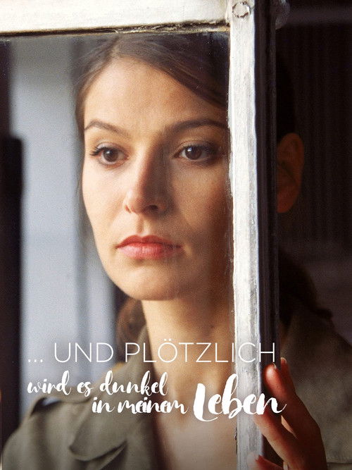 ... und plötzlich wird es dunkel in meinem Leben (2001) poster