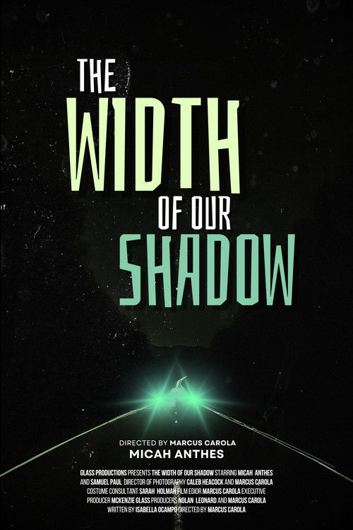 The Width Of Our Shadow (2024) poster