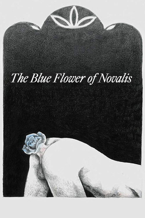 The Blue Flower of Novalis (2018) poster
