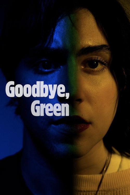 Goodbye, Green (2025) poster