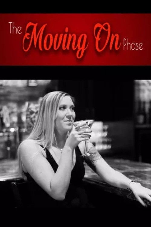 The Moving On Phase (2020) poster