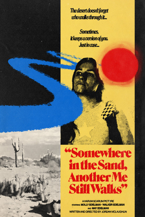 Somewhere in the Sand, Another Me Still Walks (2025) poster