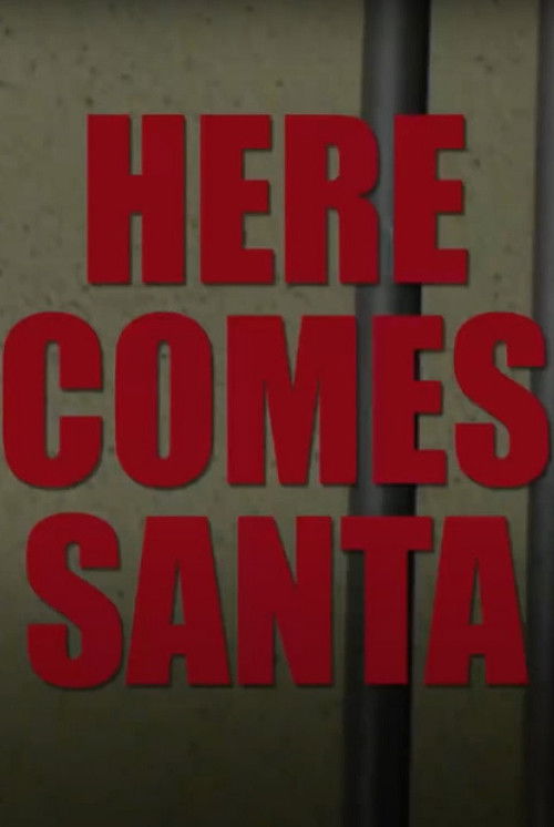 Here Comes Santa (2011) poster