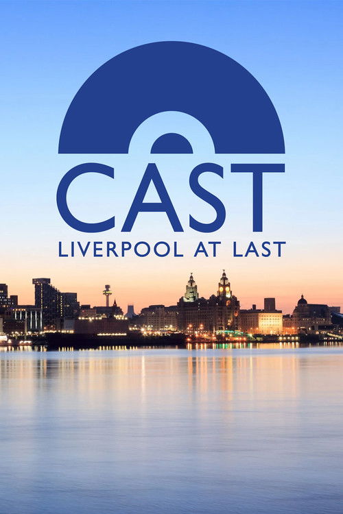 Cast: Liverpool At Last (2014) poster