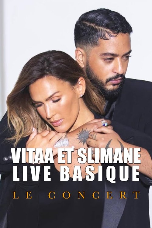 Vitaa et Slimane - Basique, le concert 2020 (2020) poster