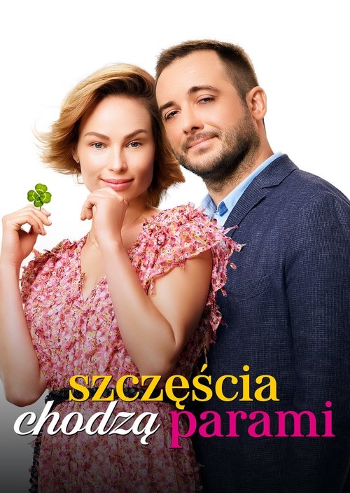 Szczęścia chodzą parami (2022) poster