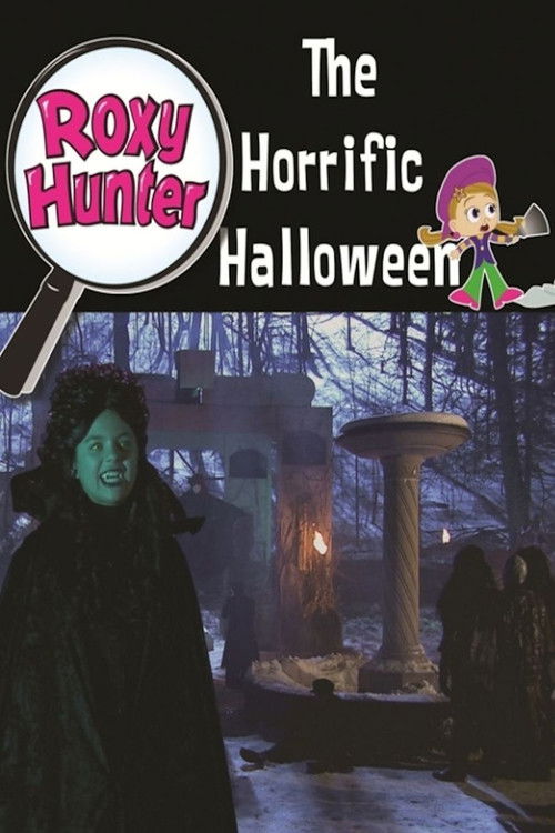 Roxy Hunter and the Horrific Halloween (2008) poster