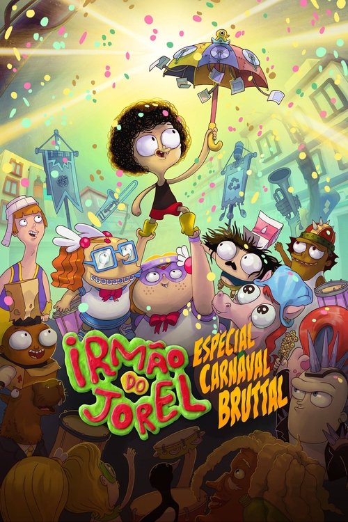 Irmão do Jorel - Especial Carnaval Bruttal (2022) poster