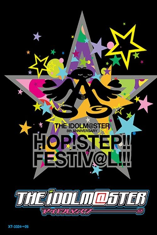 THE IDOLM@STER 8th ANNIVERSARY HOP!STEP!!FESTIV@L!!! (2014) poster