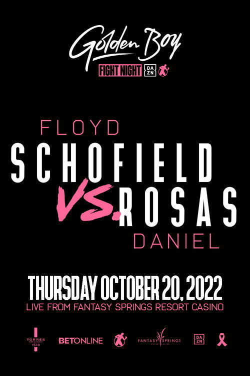 Floyd Schofield vs. Daniel Rosas (2022) poster