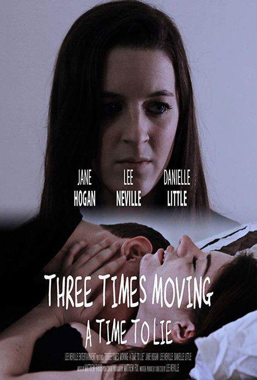 Three Times Moving: A Time to Lie (2014) poster
