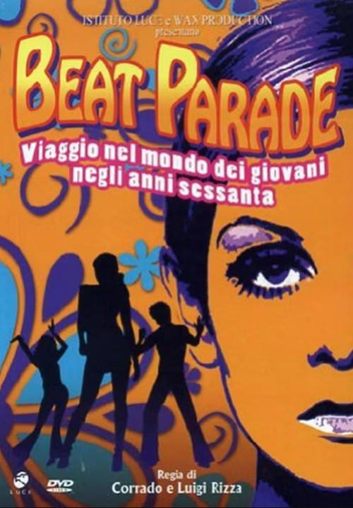 Beat Parade - Viaggio nel mondo dei giovani negli anni sessanta (2011) poster
