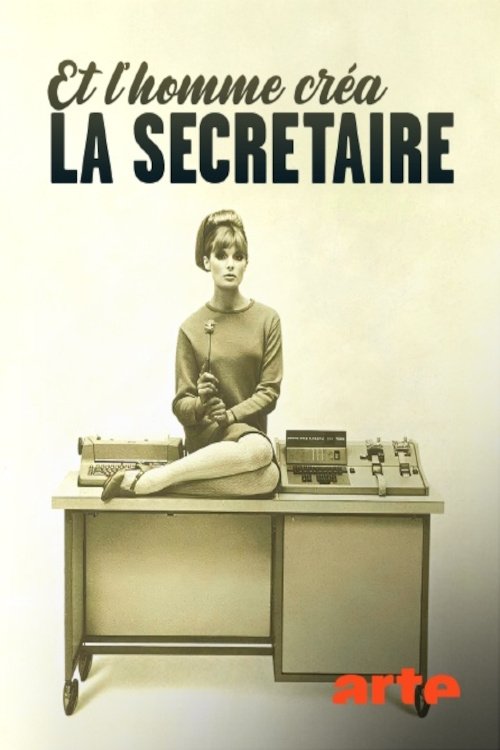 Et l’homme créa la secrétaire (2025) poster