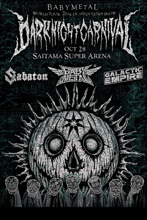 BABYMETAL METAL RESISTANCE EPISODE VII - APOCRYPHA - THE CHOSEN SEVEN - DARK NIGHT CARNIVAL (2018) poster