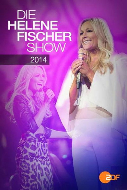 Die Helene Fischer Show 2014 (2014) poster
