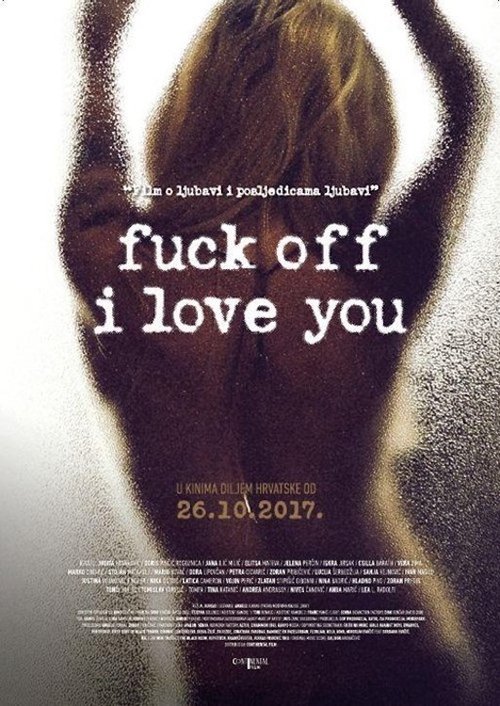 Fuck Off I Love You (2017) poster