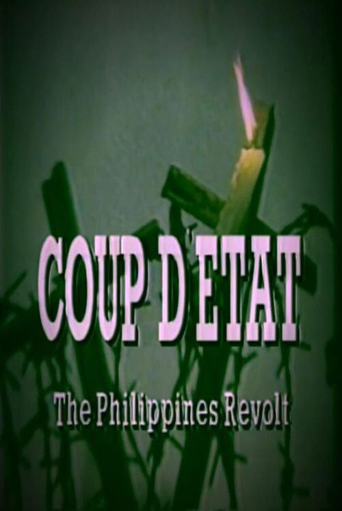 Coup D'etat: The Philippines Revolt (1986) poster