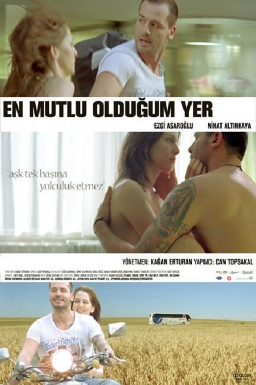 En Mutlu Olduğum Yer (2009) poster